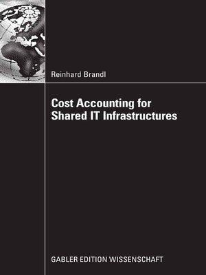 cover image of Cost Accounting for Shared IT Infrastructures